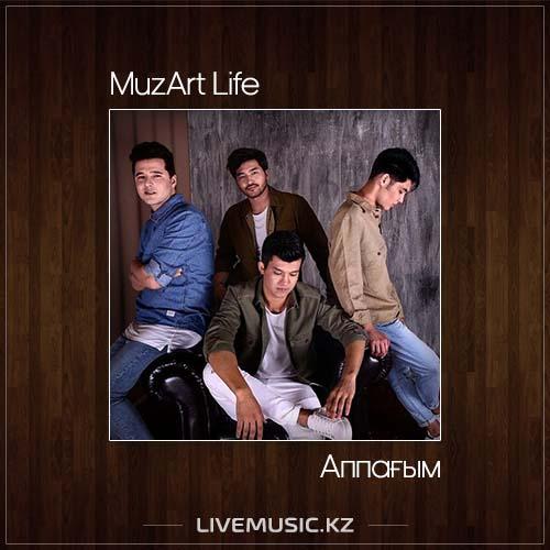MuzArt Life - Аппағым (2017)