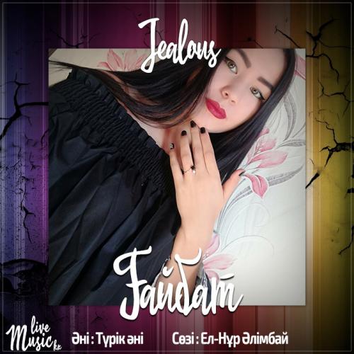 Jealous  - Ғайбат (2017)