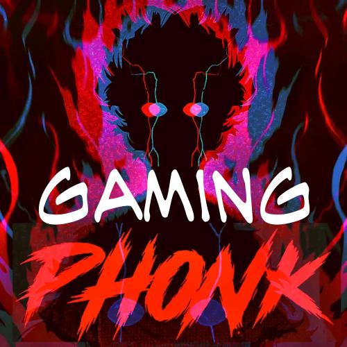 Gaming Phonk