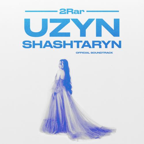 2Rar - Uzyn shashtaryn