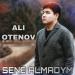 Ali Otenov - Sene almadym
