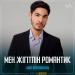 Азиз Балтабекұлы - Мен жігітпін Романтик