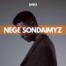 Daro - Nege sondaimyz