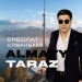 Ерболат Ержанбаев - Алматы-Тараз