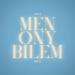 IWON - Men Ony Bilem