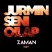 Zaman toby - Jurmin seni oilap