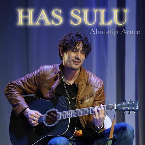 ABUTALIP AMRE - HAS SULU