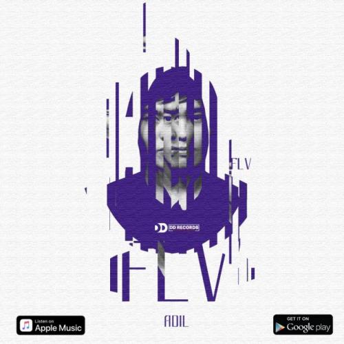 Adil feat. DDrecords - FLV (2018)