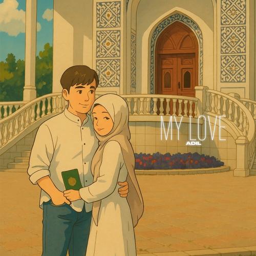 Adil - My love