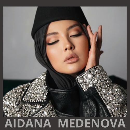 Aidana Medenova - Арамызда