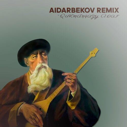 Aidarbekov - Qurmangazy Adai remix