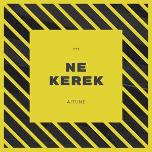 Aitune - Ne kerek