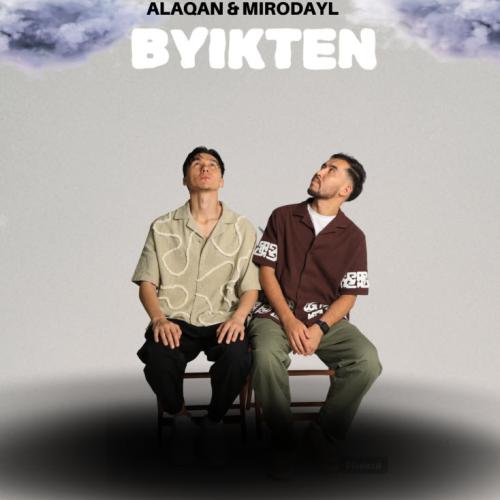 AlaQan, Mirodayl - Byikten