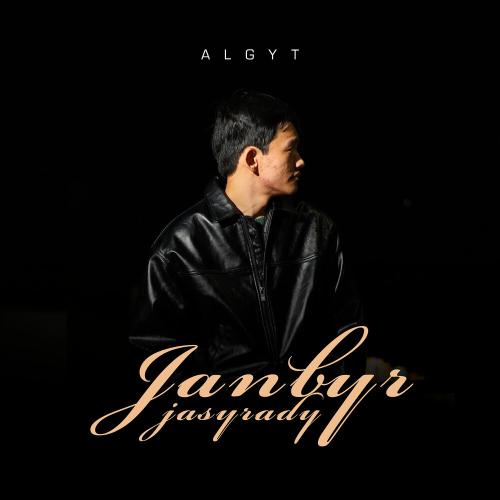 Algyt - Zhanbyr Zhasyrady