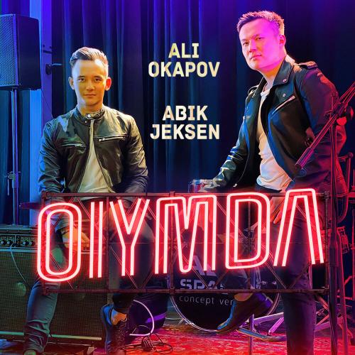 Ali Okapov, Abik Jeksen - Oiymda