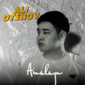 ALI Otenov - Ainalayn