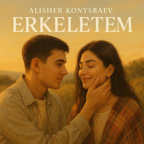 Alisher Konysbaev - Erkeletem