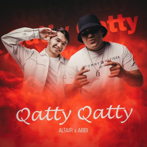 ALTAIR & ABBI - Qatty Qatty