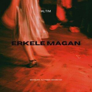 ALTIM ERKELE - MAGAN
