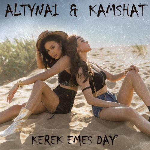 Altynai & Kamshat - Kerek emes daý