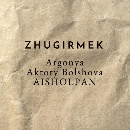 Argonya & Aktoty BolshovaAisholpan - ZHUGIRMEK