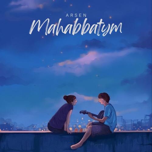 Arsen - MAHABBATYM