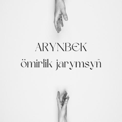 Arynbek - Omirlik Jarymsyn