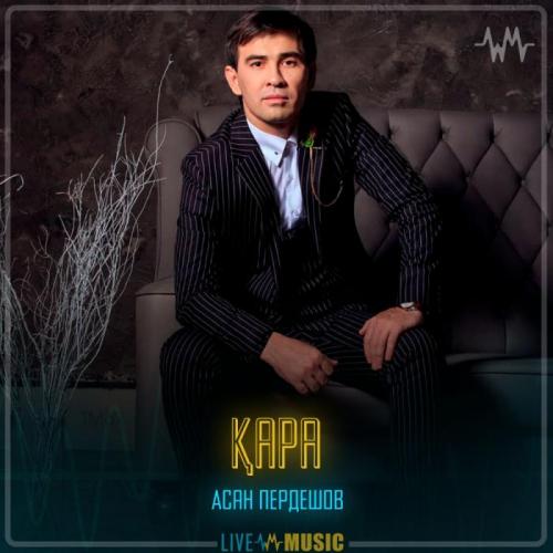 Асан Пердешов - Қара