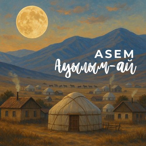 ASEM, Tengri ethnoband - Ауылым-ай