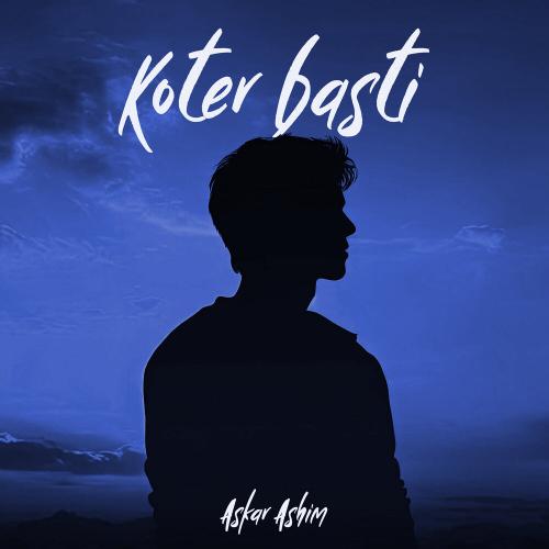 Askar Ashim - Koter basti