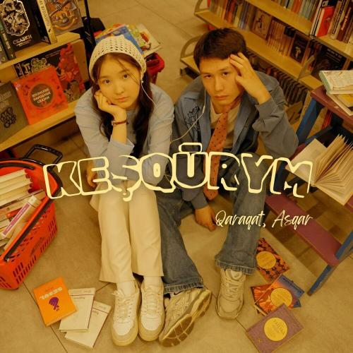 Asqar & Qaraqat - KEŞQŪRYM