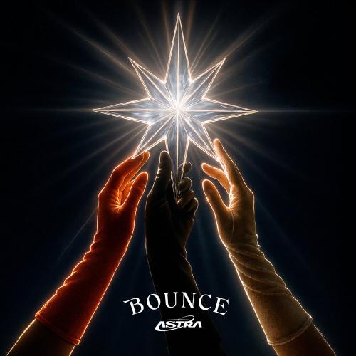 Astra - Bounce