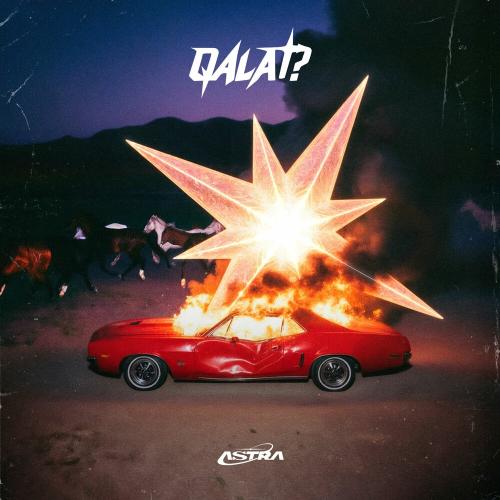 Astra - Qalai？