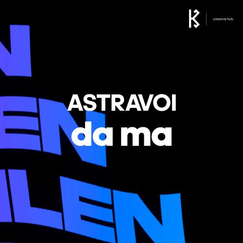 astravoi - Da Ma (Live)