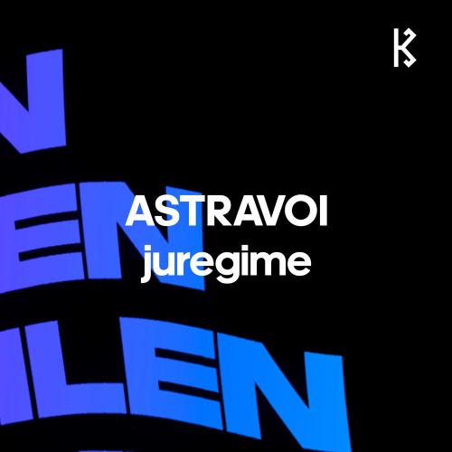 astravoi - Juregime