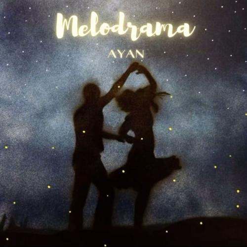 AYAN - Melodrama