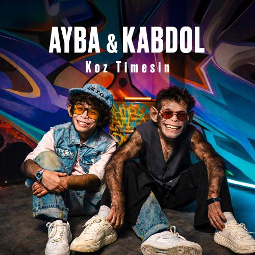 AYBA, KABDOL - Koz Timesin