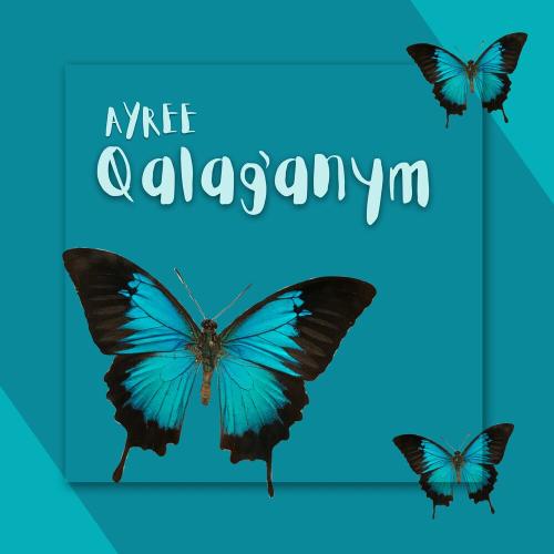 AYREE - Qalaǵanym