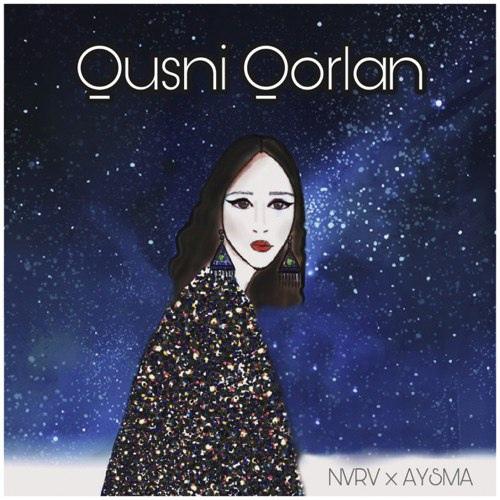 Aysma, NVRV - Qusni Qorlan