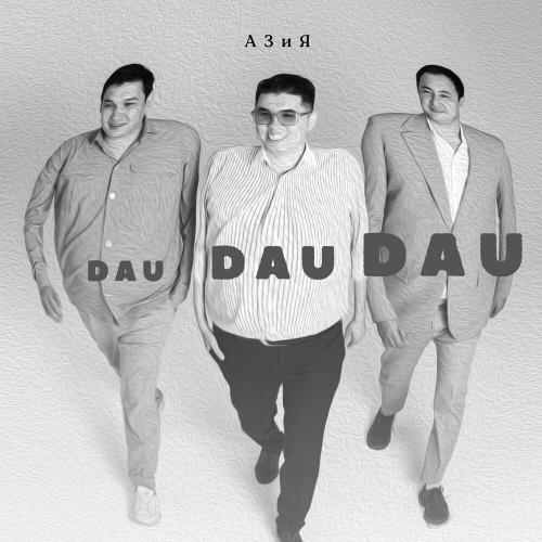 Азия - DAU DAU DAU