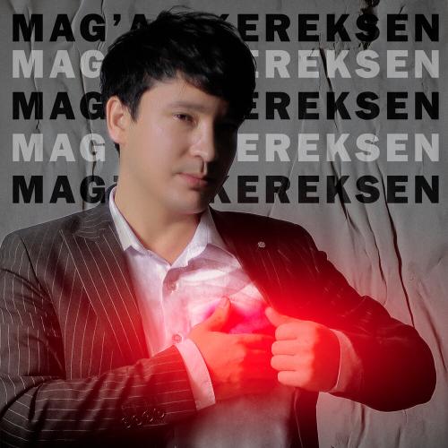 Azizbek Aitjanov - Mag'an Kereksen