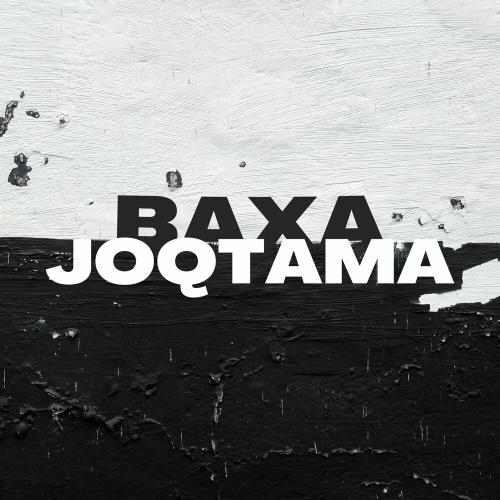 Baxa - Joqtama