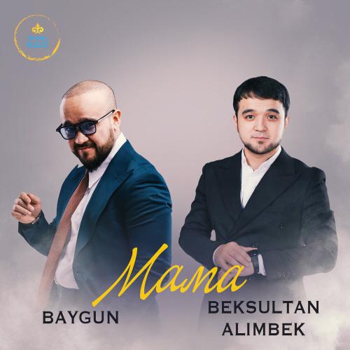 Baygun, BEKSULTAN ALIMBEK - МАМА