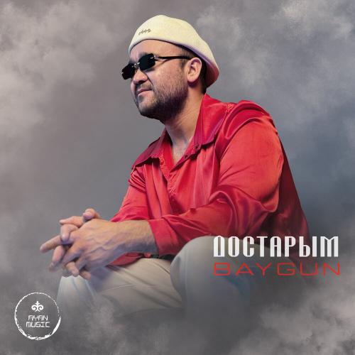Baygun - Достарым