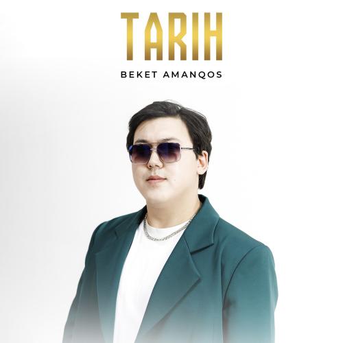 Beket Amanqos - TARIH