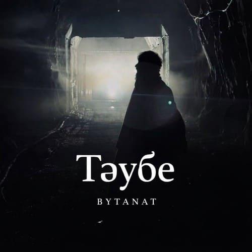 BYTANAT - Тәубе