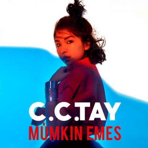 C.C.TAY - Мүмкін емес (2018)