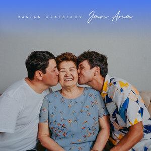 Дастан Оразбеков - Jan Ana