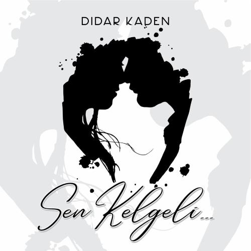 Didar Kaden - Sen kelgeli