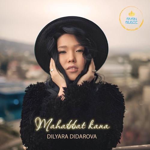 Dilyara Didarova - Meni Tanda